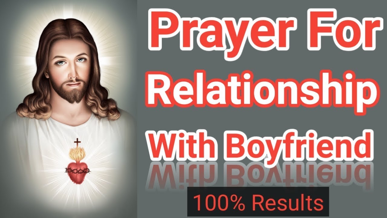 Prayer For Relationship With Boyfriend