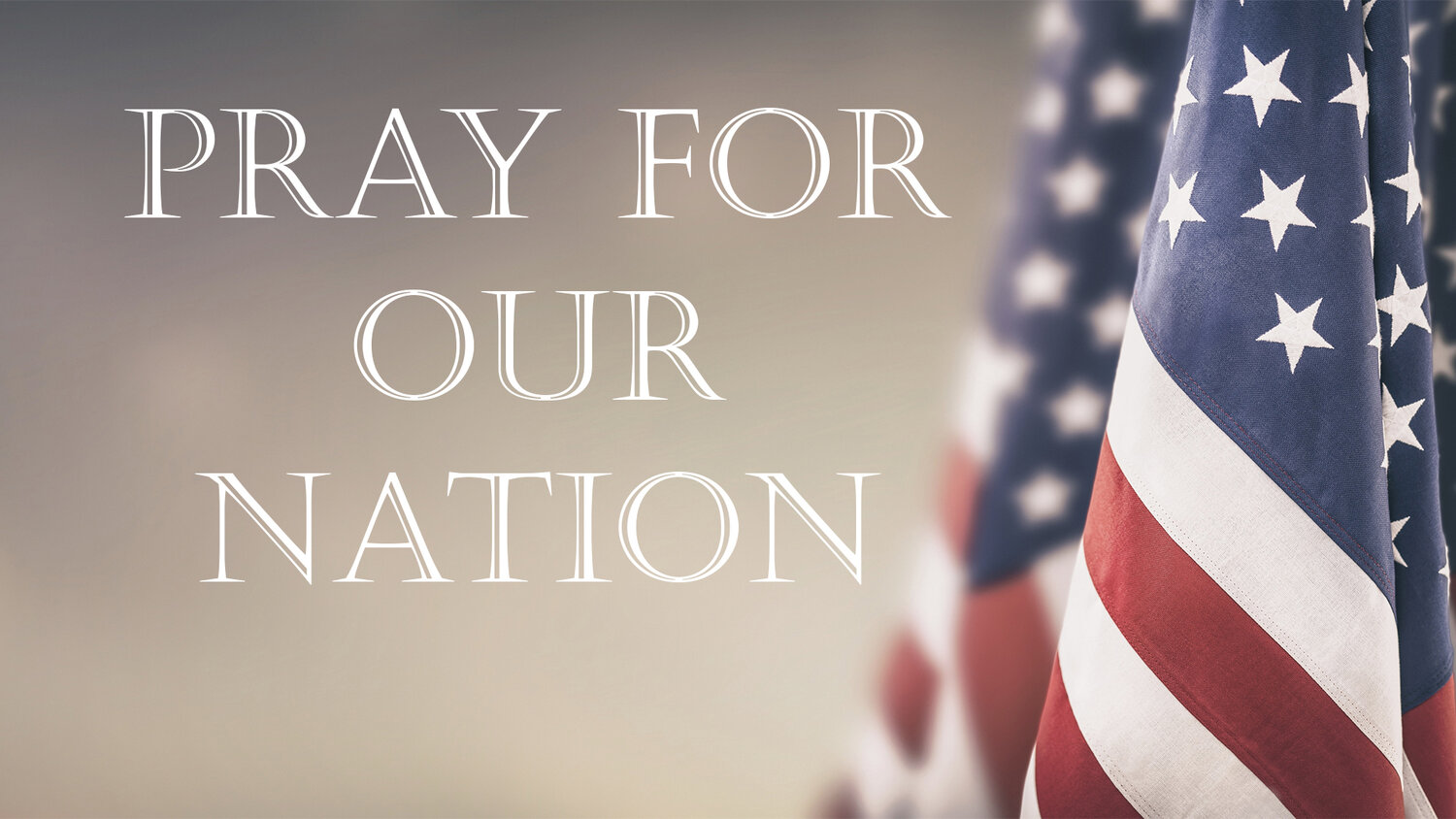 Praying For Our Nation